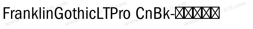 FranklinGothicLTPro CnBk字体转换